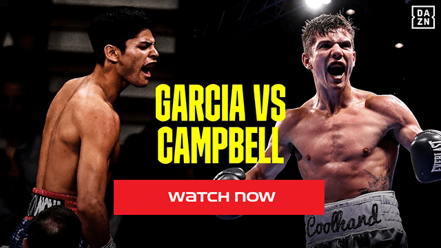 Garcia vs Campbell live stream